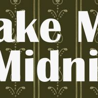Text &quot;Wake Me At Midnight&quot; on ornate background.